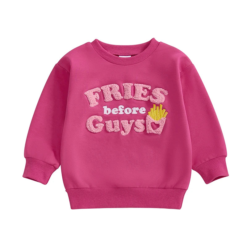 Fries Before Guys Pullover